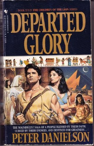 Beispielbild fr Departed Glory (Children of the Lion, Book 16) zum Verkauf von Wonder Book