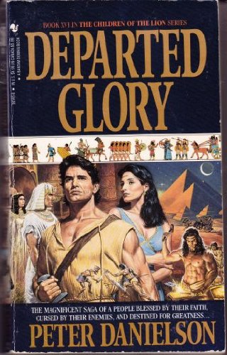 Stock image for Departed Glory (Children of the Lion, Book 16) for sale by Wonder Book