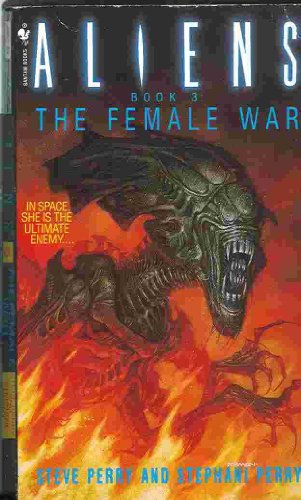 9780553561593: The Female War: Aliens, Book 3 (A Dark Horse Science Fiction Novel)