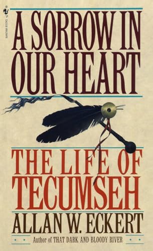 Stock image for A Sorrow in Our Heart: The Life of Tecumseh for sale by SecondSale