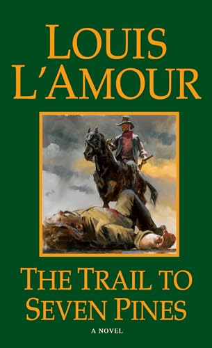Beispielbild fr The Trail to Seven Pines: A Novel (Hopalong Cassidy) zum Verkauf von Your Online Bookstore