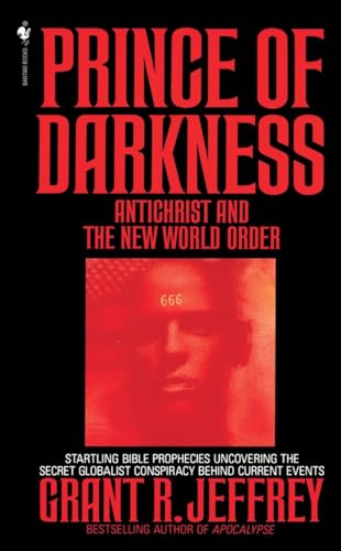 Imagen de archivo de Prince of Darkness: Antichrist And New World Order a la venta por Reliant Bookstore