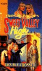 Beispielbild fr DOUBLE CROSSED (Sweet Valley High) zum Verkauf von BooksRun