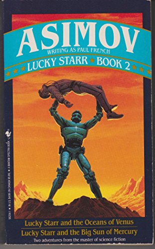 Stock image for Lucky Starr and the Oceans of Venus & Lucky Star and the Big Sun of Mercury (2 Books in 1 Volume) for sale by HPB Inc.