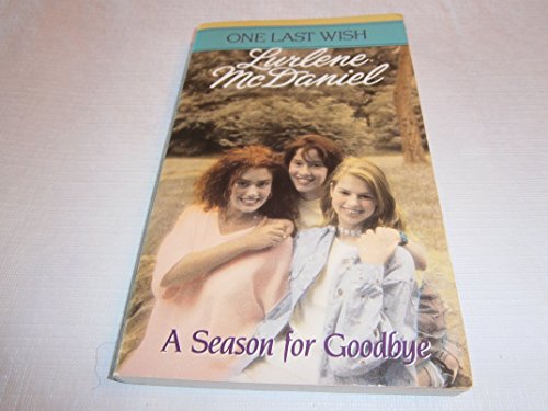 Imagen de archivo de A Season for Goodbye a la venta por Better World Books