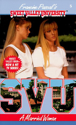 9780553563092: A Married Woman (Sweet Valley University)