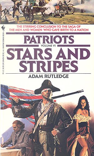 Beispielbild fr Stars and Stripes (Patriots, Volume VI) zum Verkauf von St Vincent de Paul of Lane County