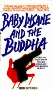 Baby Insane and the Buddha
