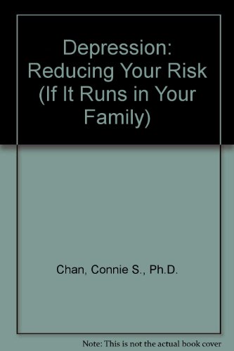 Stock image for Reducing Depression : If It Runs in Your Family (Runs In Your Family Ser., No. 7) for sale by Lighthouse Books and Gifts
