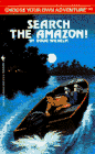 9780553563924: Search the Amazon (Choose Your Own Adventure No 149)