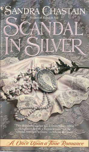 Imagen de archivo de SCANDAL IN SILVER (Once upon a Time Romance) a la venta por Half Price Books Inc.