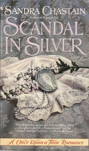 Stock image for SCANDAL IN SILVER (Once upon a Time Romance) for sale by Half Price Books Inc.