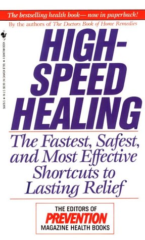 Beispielbild fr High Speed Healing : The Fastest, Safest, and Most Effective Shortcuts to Lasting Relief zum Verkauf von Better World Books