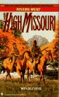 9780553565119: The High Missouri (Rivers West)