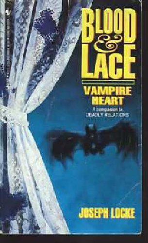 Imagen de archivo de BLOOD & LACE; VAMPIRE HEART a la venta por William L. Horsnell