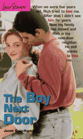The Boy Next Door (Love Stories #4) (9780553566635) by Quin-Harkin, Janet