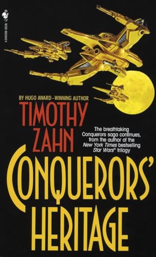 Conquerors' Heritage (The Conquerors Saga, Book Two) (9780553567724) by Zahn, Timothy