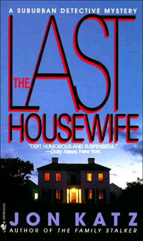 9780553567939: The Last Housewife: A Suburban Detective Mystery