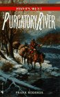 Stock image for The Purgatory River (The Rivers West) for sale by Your Online Bookstore