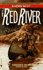 Stock image for The Red River (The Rivers West) for sale by Half Price Books Inc.