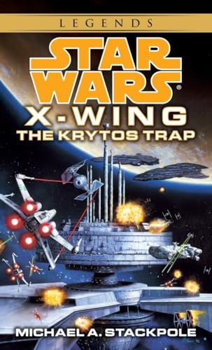 9780553568035: The Krytos Trap: Star Wars Legends (X-Wing): 3 (Star Wars: X-Wing - Legends)