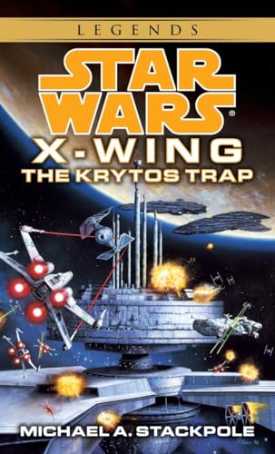 9780553568035: Star Wars X-Wing: The Krytos Trap, Book 3