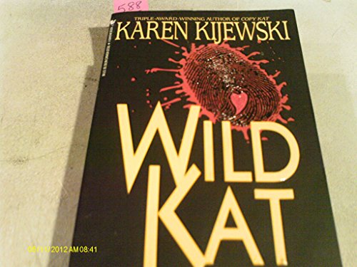 Wild Kat (Kat Colorado) (9780553568776) by Kijewski, Karen