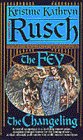 The Changeling: The Second Book of the Fey (9780553568950) by Rusch, Kristine Kathryn