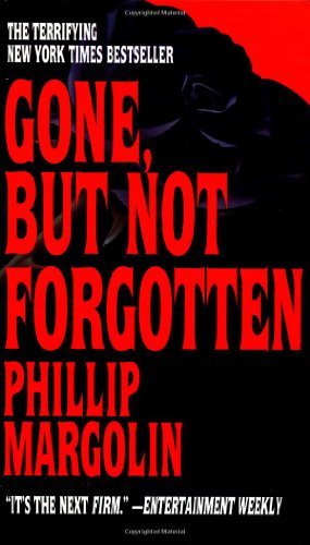 Imagen de archivo de Gone, but Not Forgotten a la venta por Better World Books