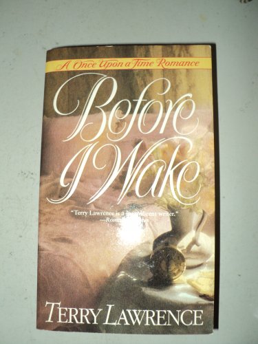 Imagen de archivo de Before I Wake (Once Upon a Time Romance) a la venta por HPB Inc.