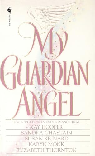 Beispielbild fr My Guardian Angel: Five Bewitching Tales of Romance zum Verkauf von Wonder Book