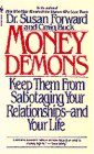 9780553569384: Money Demons: Keep Them from Sabotaging Your Relationships and Your Life