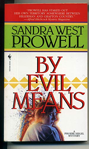 9780553569667: By Evil Means (Phoebe Siegel Mystery)