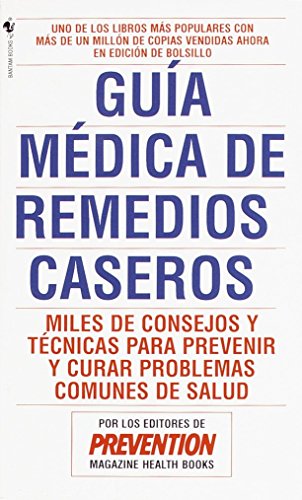 Imagen de archivo de Guia Medica de Remedios Caseros: Miles de Sugerencias Y Tratamientos Practicos Para Prevenir Y Curar Problemas de Salud a la venta por ThriftBooks-Dallas