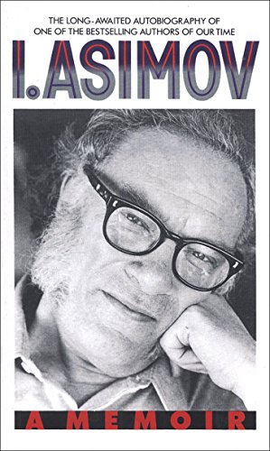 9780553569971: I, Asimov: A Memoir