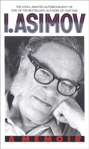Stock image for I, Asimov: A Memoir for sale by SecondSale