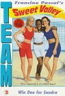 9780553570267: Win One for Sandra (Team Sweet Valley, 2)