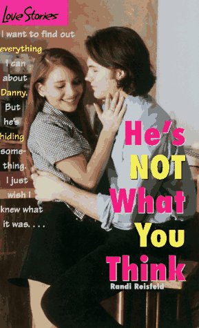 Beispielbild fr He's Not What You Think (Love Stories) zum Verkauf von Wonder Book