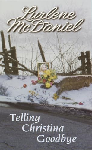 Imagen de archivo de Telling Christina Goodbye a la venta por Your Online Bookstore