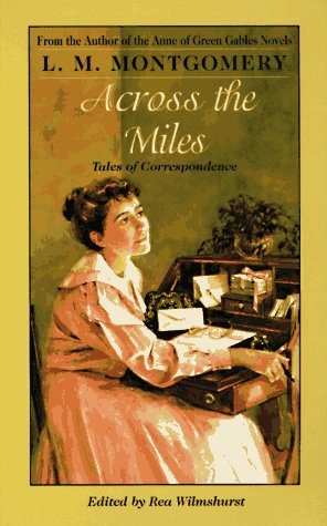 9780553571035: Across the Miles: Tales of Correspondence
