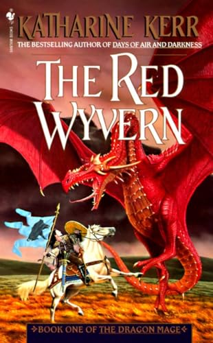 The Red Wyvern, Volume 1 (The Dragon Mage) - Kerr, Katharine (Author)