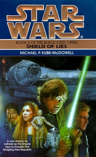 Imagen de archivo de Shield of Lies (Star Wars: The Black Fleet Crisis Deries) a la venta por Orion Tech