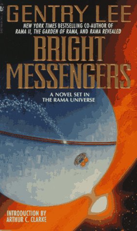 Stock image for Bright Messengers: A New Novel Set in the Rama Universe for sale by Wonder Book