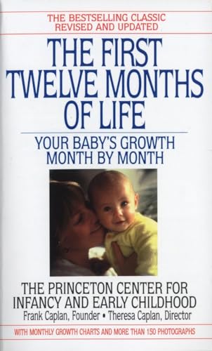 Stock image for The First Twelve Months of Life: Your Baby's Growth Month by Month for sale by R Bookmark