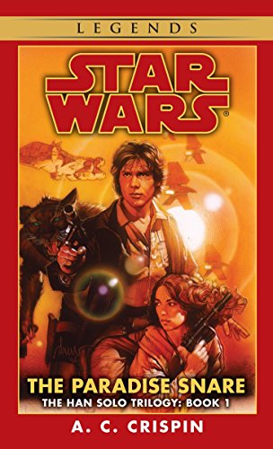 Stock image for The Paradise Snare (Star Wars, The Han Solo Trilogy #1) (Book 1) for sale by SecondSale