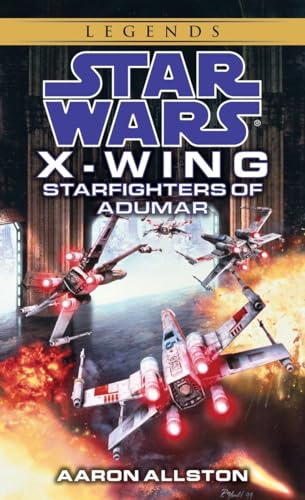 Beispielbild fr Starfighters of Adumar (Star Wars: X-Wing #9) zum Verkauf von Half Price Books Inc.