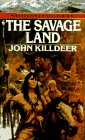 Stock image for The Savage Land (Mountain Majesty) for sale by Jenson Books Inc