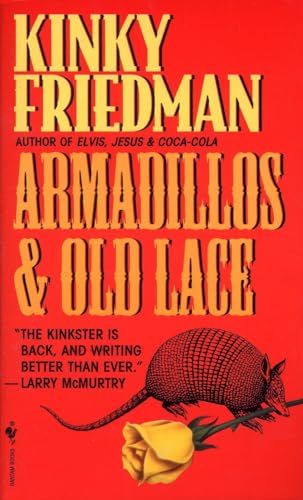 9780553574470: Armadillos and Old Lace: A Novel (Kinky Friedman Novels (Paperback))