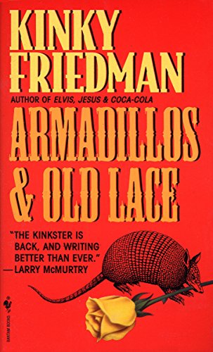 9780553574470: Armadillos and Old Lace (Kinky Friedman Novels (Paperback))
