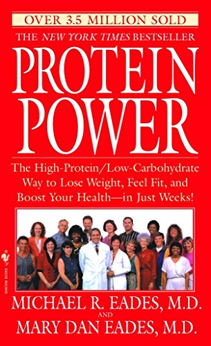 9780553574753: Protein Power: The High-Protein/Low Carbohydrate Way to Lose Weight, Feel Fit, and Boost Your Health-in Just Weeks!